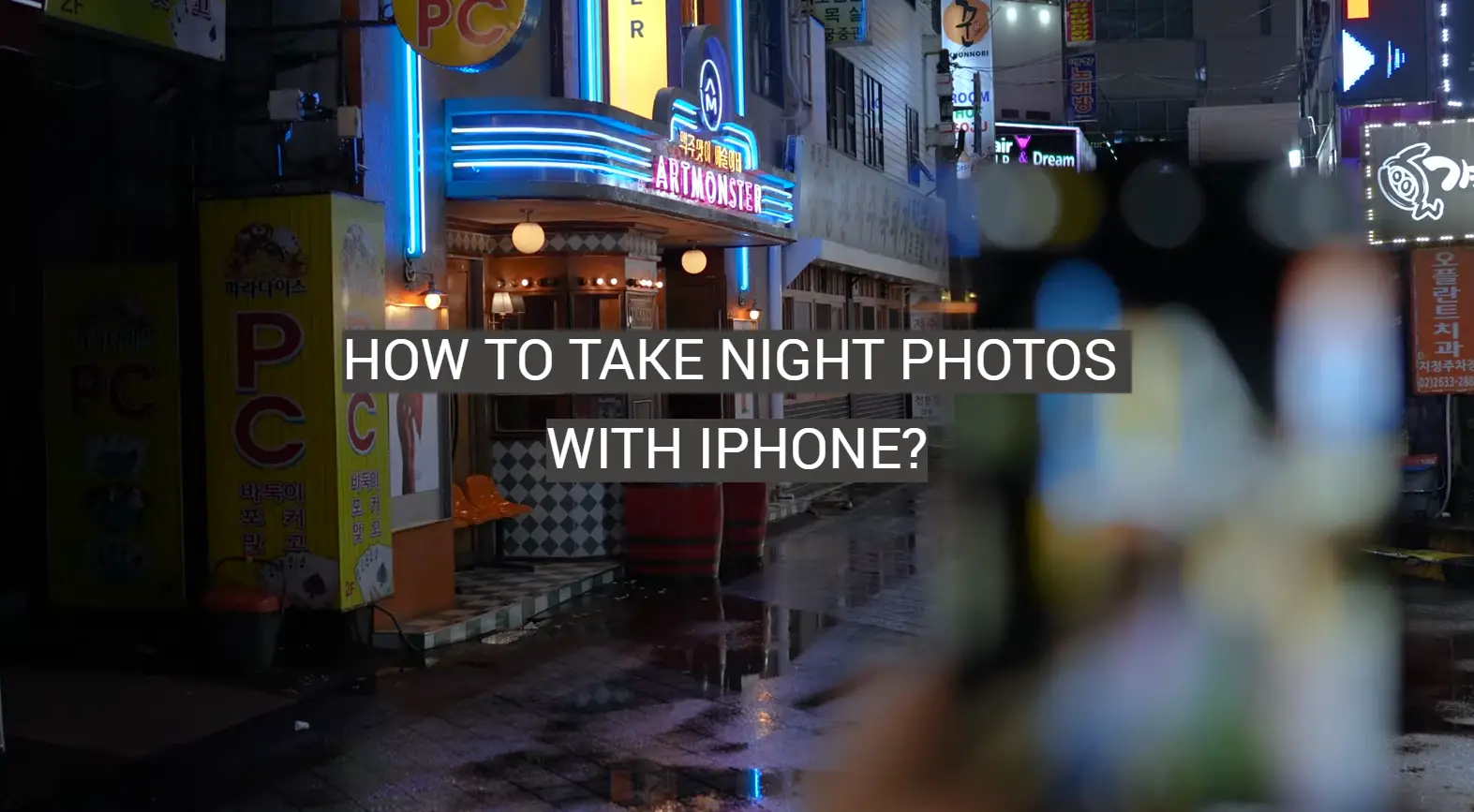 How to Take Night Photos With iPhone?