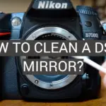 How to Clean a DSLR Mirror?