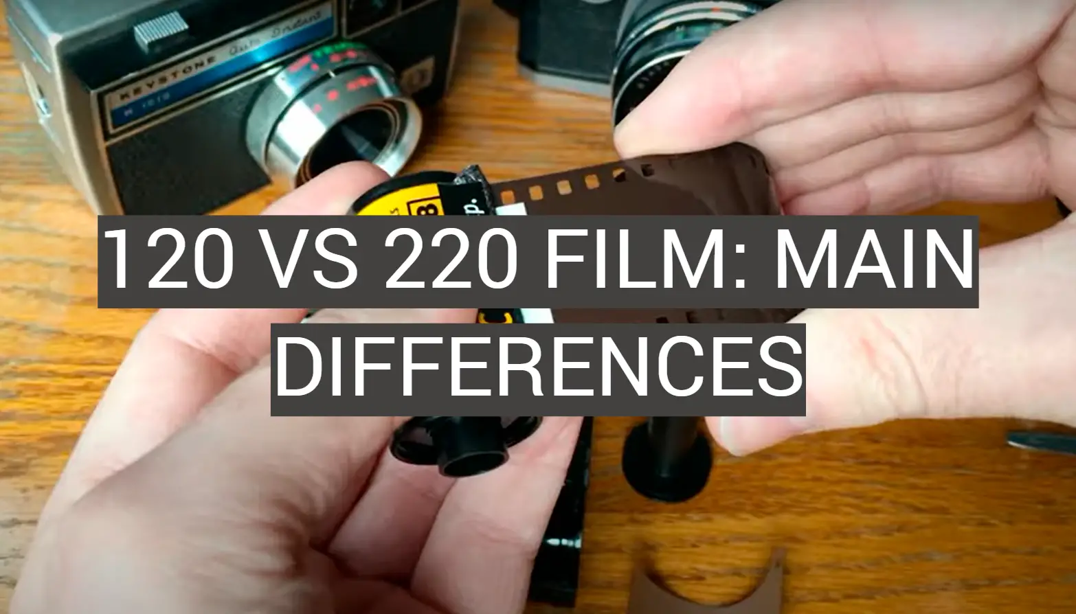 120 vs 220 Film: Main Differences