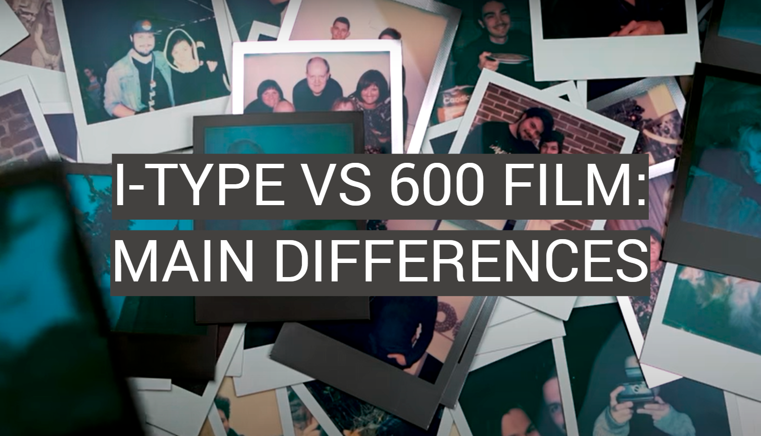 I Type Vs 600 Film Main Differences FotoProfy