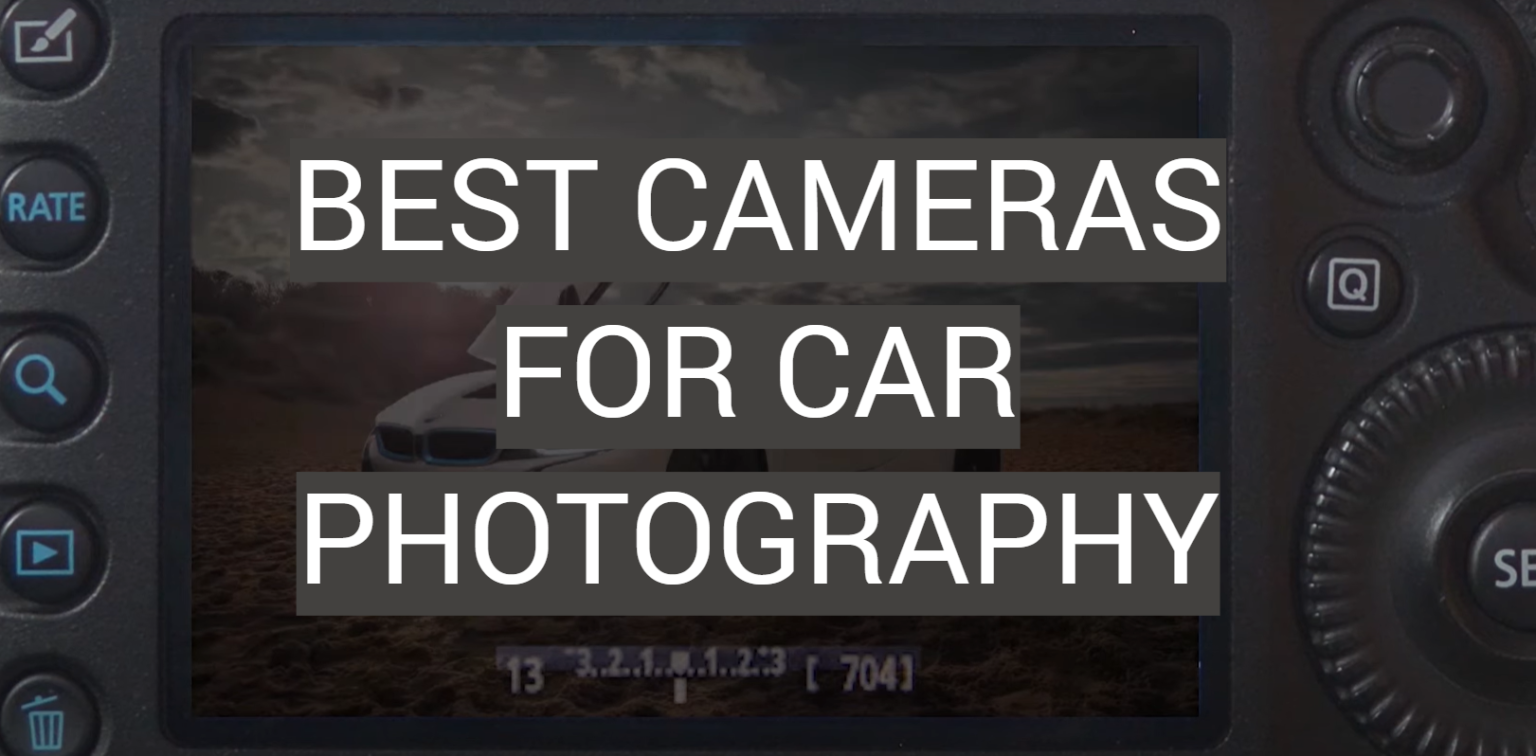 Top 5 Best Cameras for Car Photography (2023 Review) FotoProfy