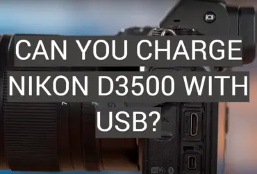 Can You Charge Nikon D3500 With USB?