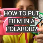 How to Put Film in a Polaroid?
