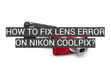 How to Fix Lens Error on Nikon Coolpix?