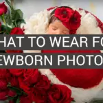 What to Wear for Newborn Photos?