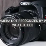 Canon Camera Not Recognized by Windows: What to Do?