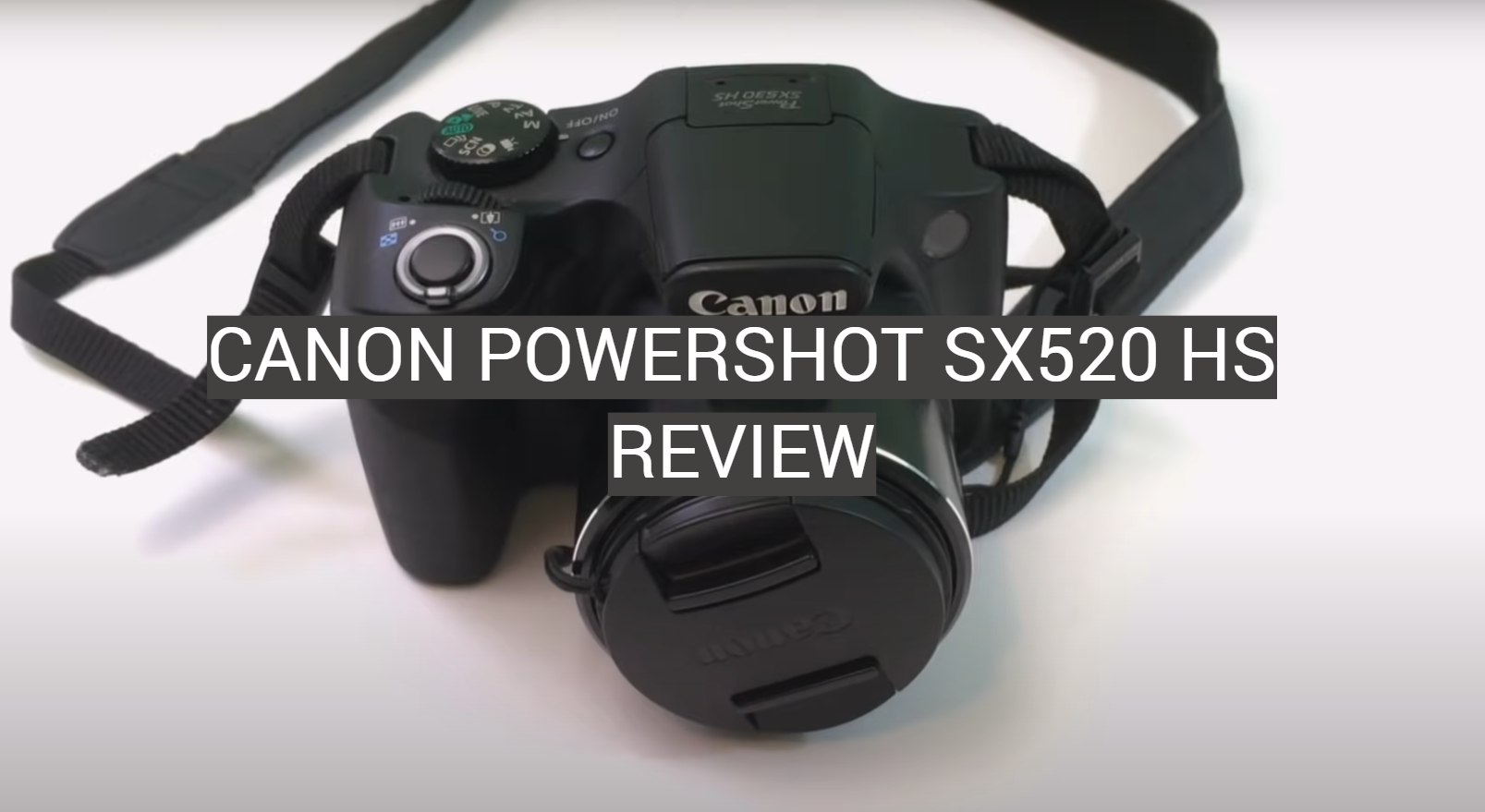 Canon PowerShot SX520 HS Review