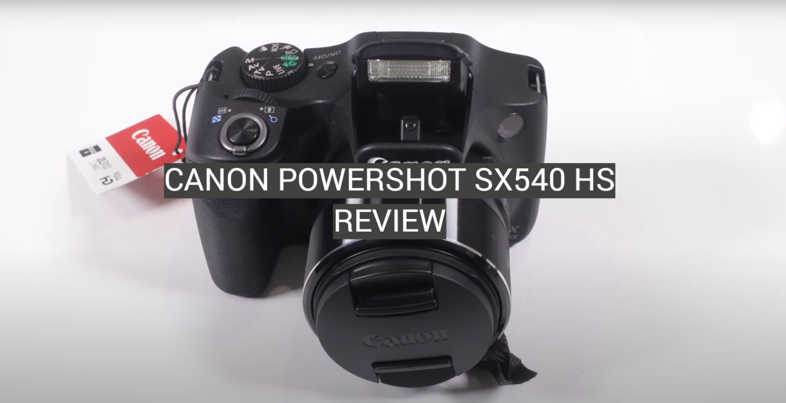 Canon PowerShot SX540 HS Review FotoProfy