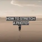 How to Stretch a Photo?