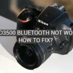 Nikon D3500 Bluetooth Not Working: How to Fix?