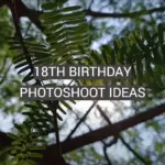 18th Birthday Photoshoot Ideas