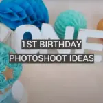 1st Birthday Photoshoot Ideas