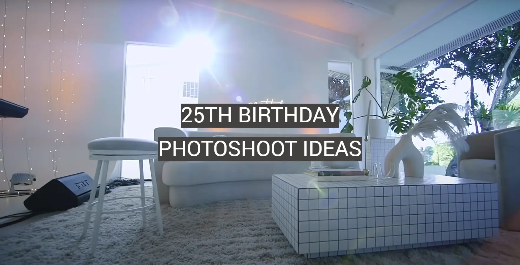 25th Birthday Photoshoot Ideas