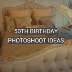 50th Birthday Photoshoot Ideas