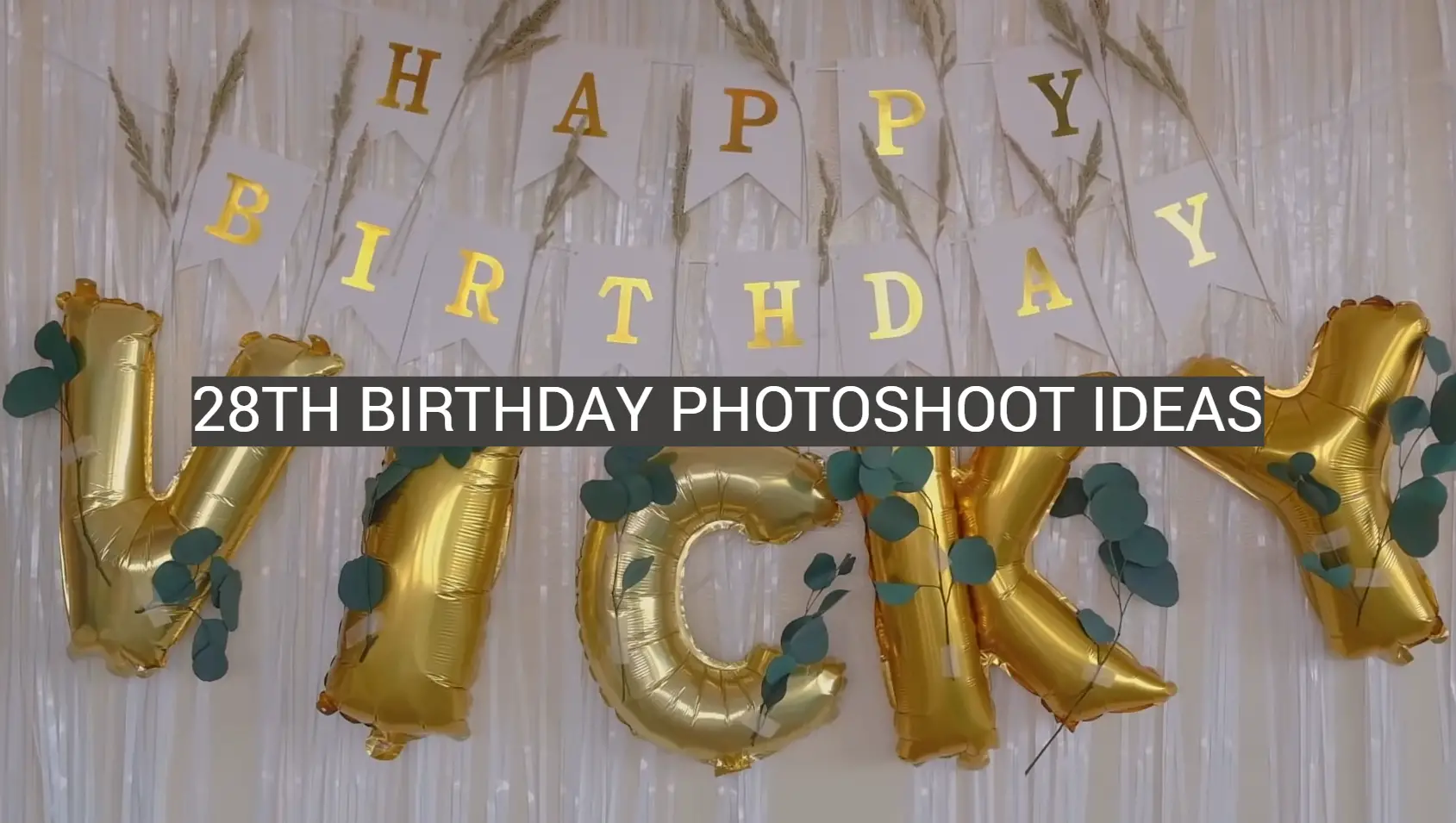 28th Birthday Photoshoot Ideas