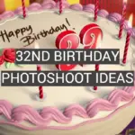 32nd Birthday Photoshoot Ideas