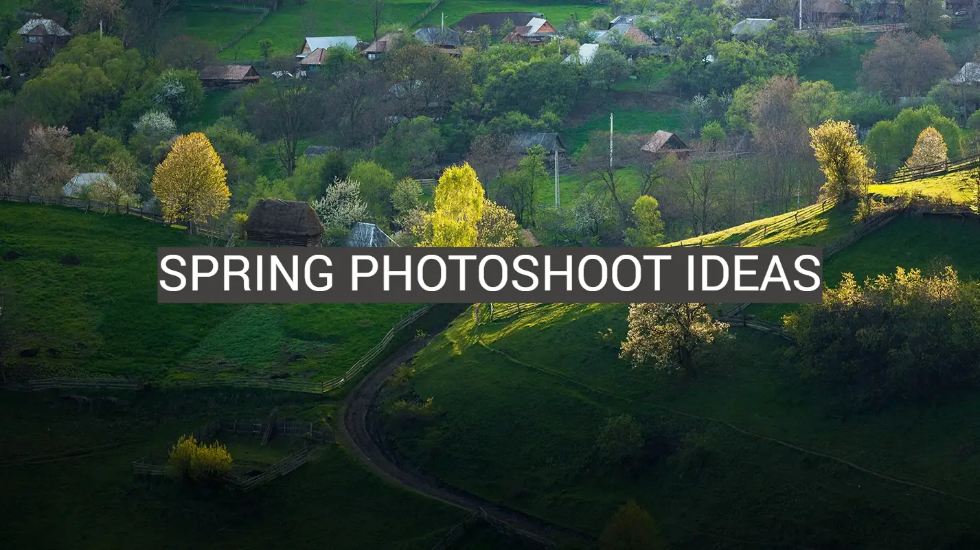 Spring Photoshoot Ideas