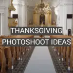Thanksgiving Photoshoot Ideas