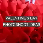 Valentine’s Day Photoshoot Ideas