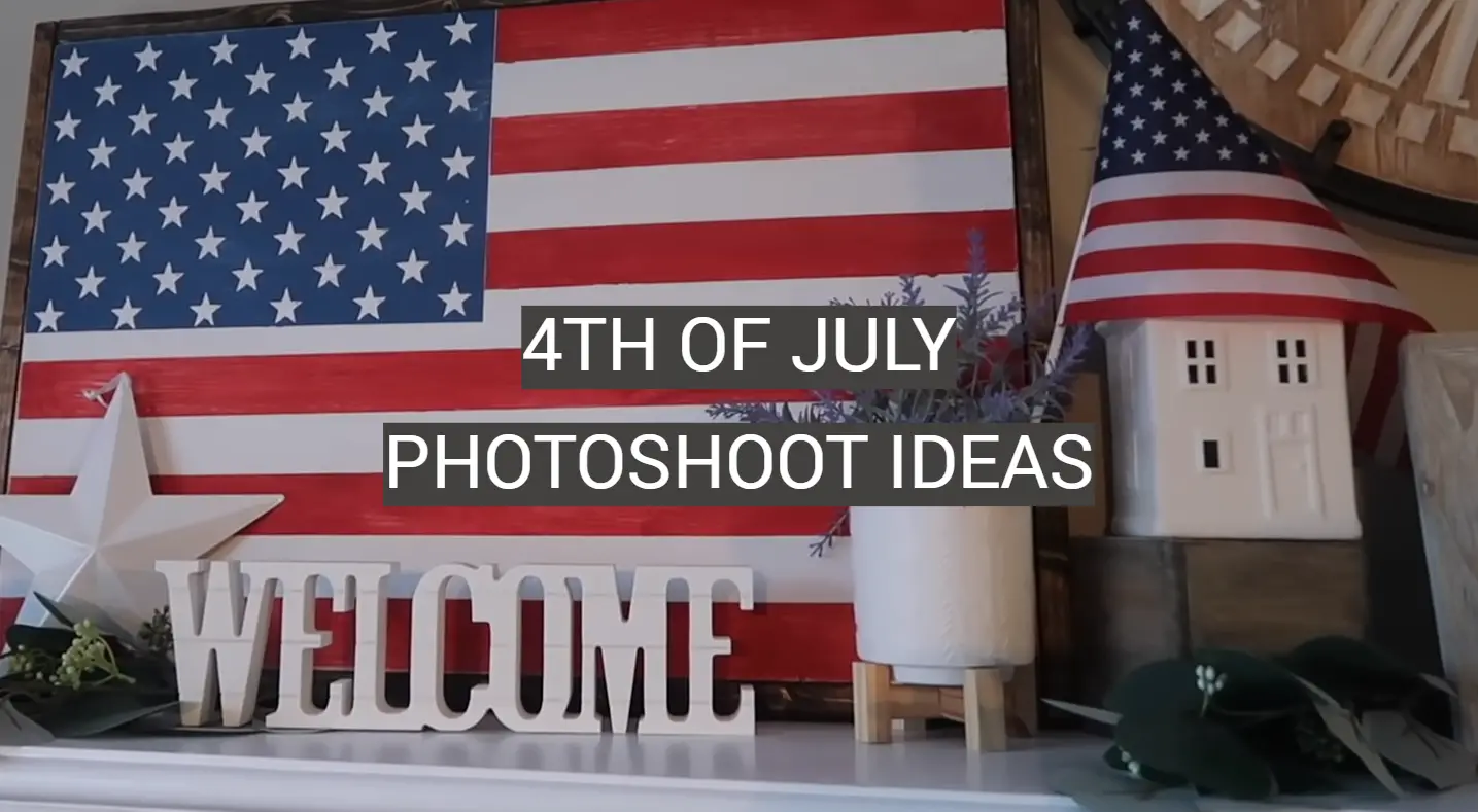 4th of July Photoshoot Ideas