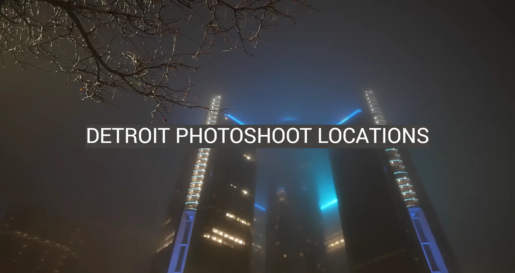 Detroit Photoshoot Locations