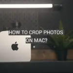 How to Crop Photos on Mac?