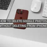 How to Delete Google Photos Without Deleting From iPhone?