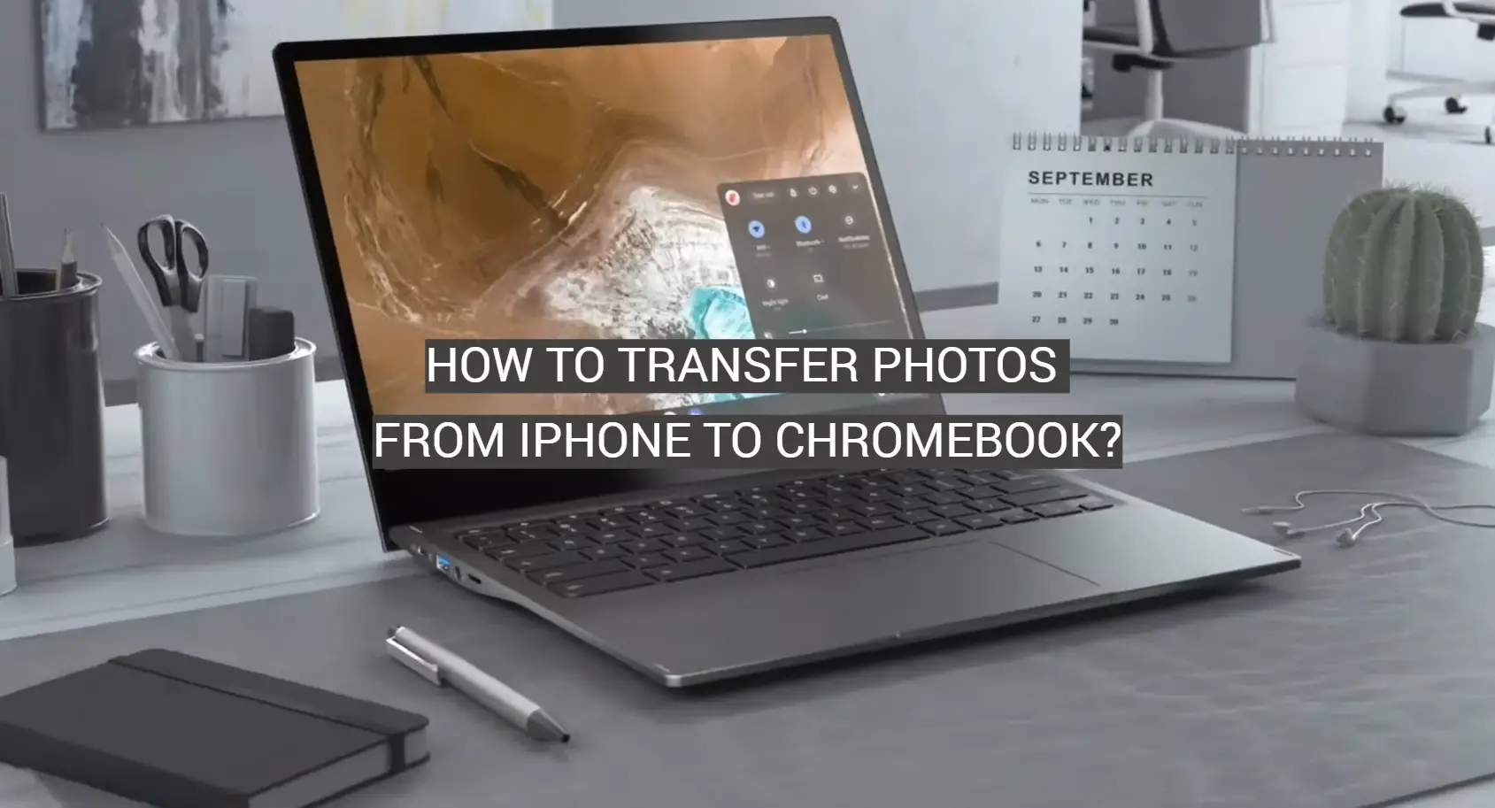 How to Transfer Photos From iPhone to Chromebook?