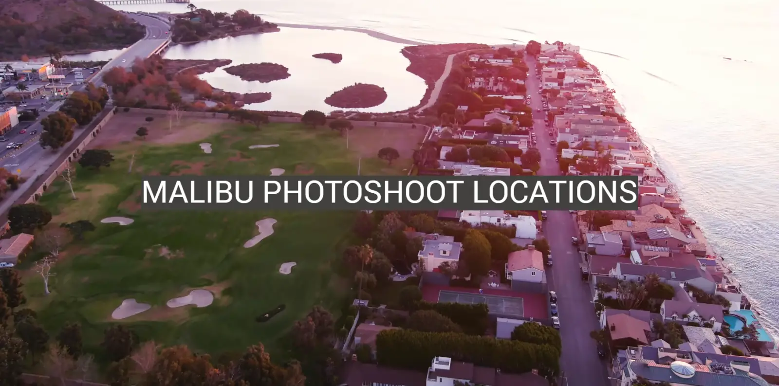 Malibu Photoshoot Locations