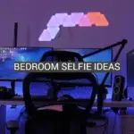 Bedroom Selfie Ideas
