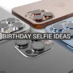 Birthday Selfie Ideas