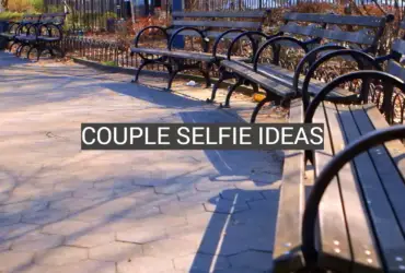 Couple Selfie Ideas