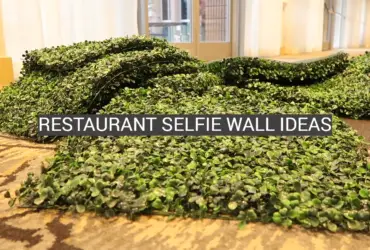Restaurant Selfie Wall Ideas