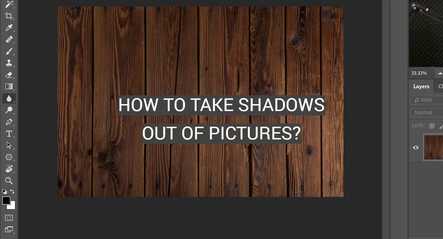 How to Take Shadows Out of Pictures?