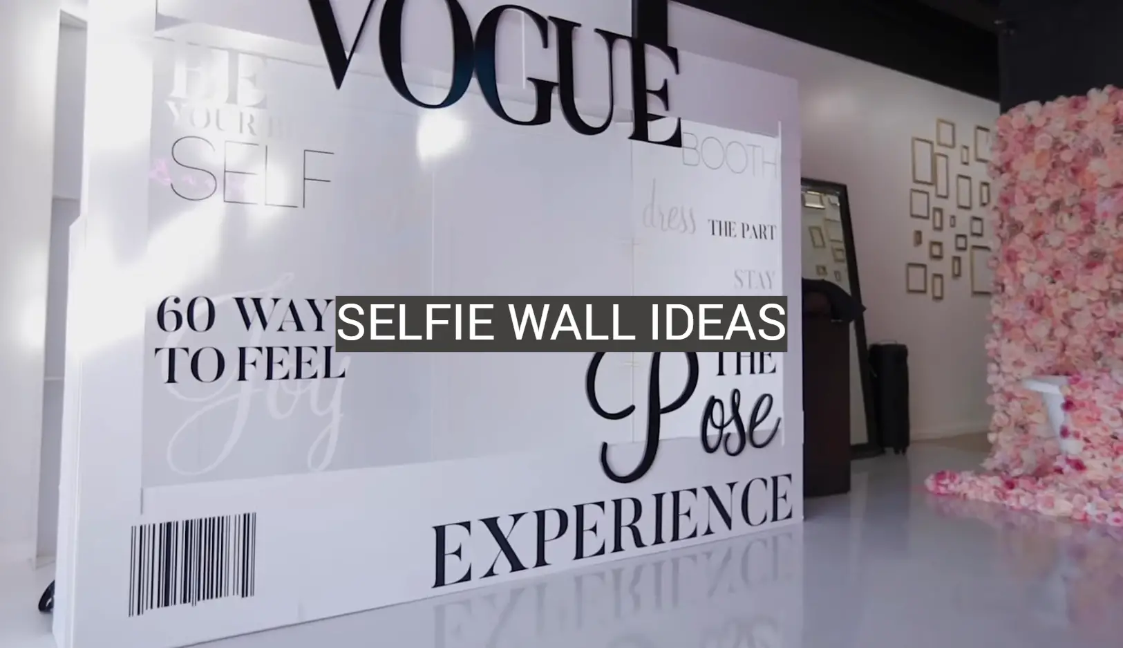 Selfie Wall Ideas
