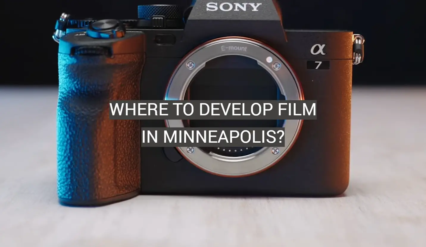 Where to Develop Film in Minneapolis?