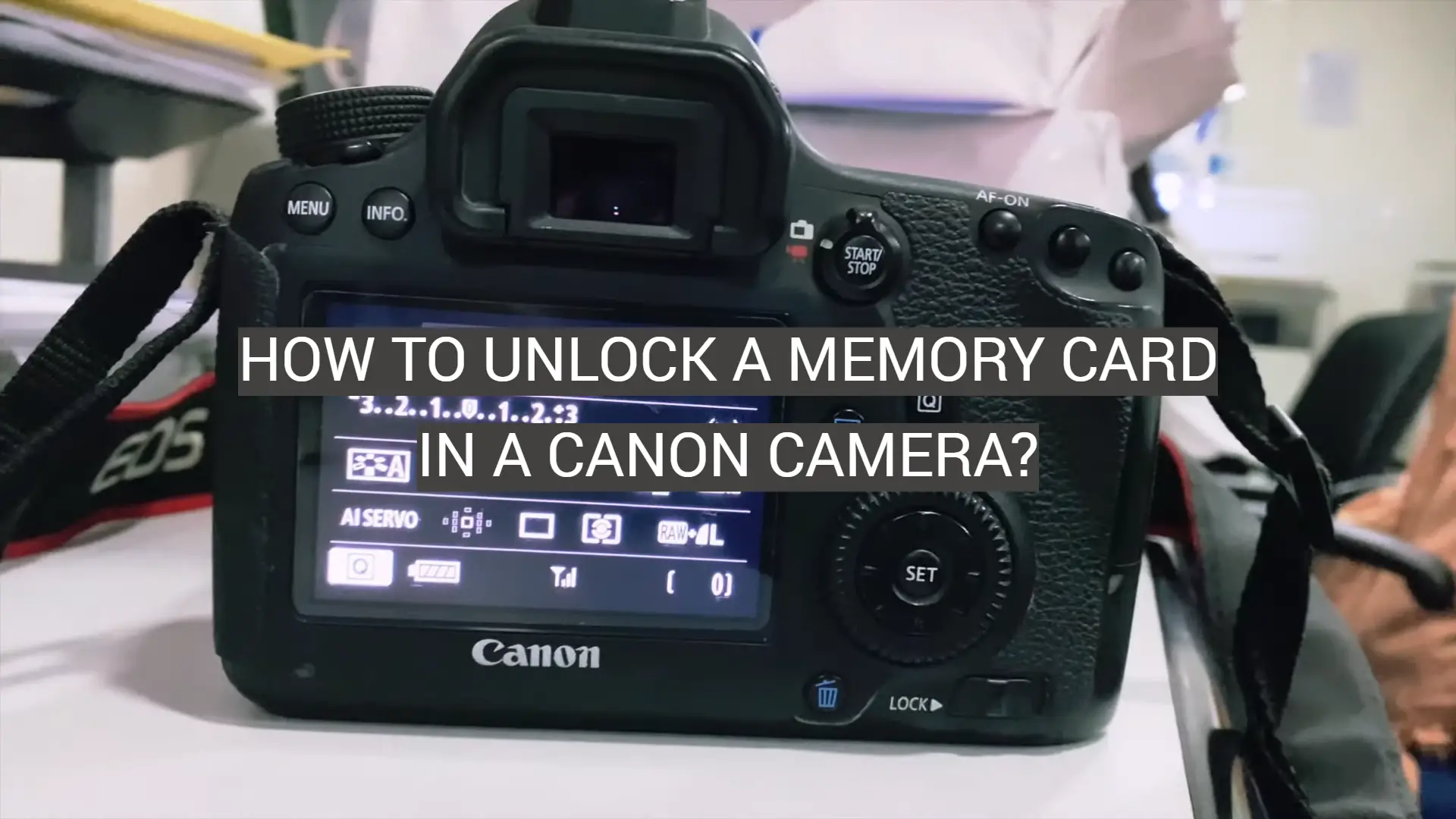 How to Unlock a Memory Card in a Canon Camera?