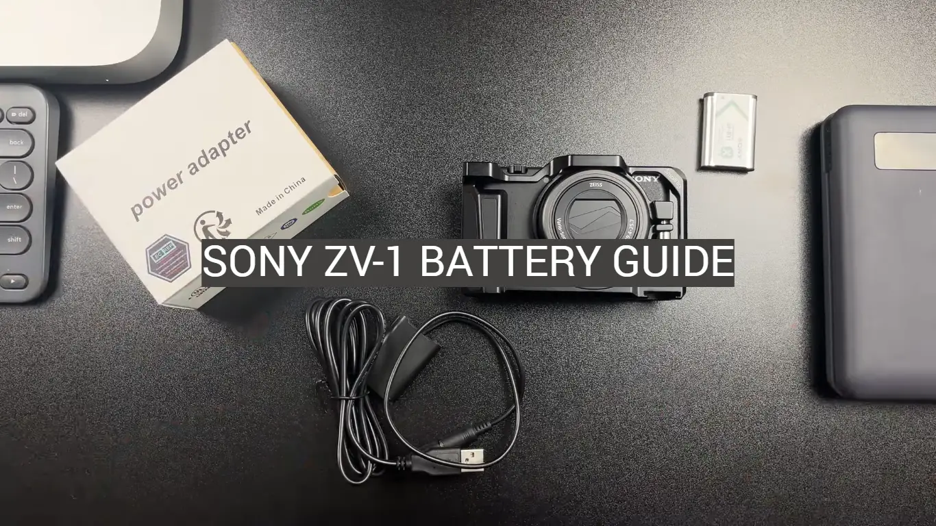 Sony ZV-1 Battery Guide