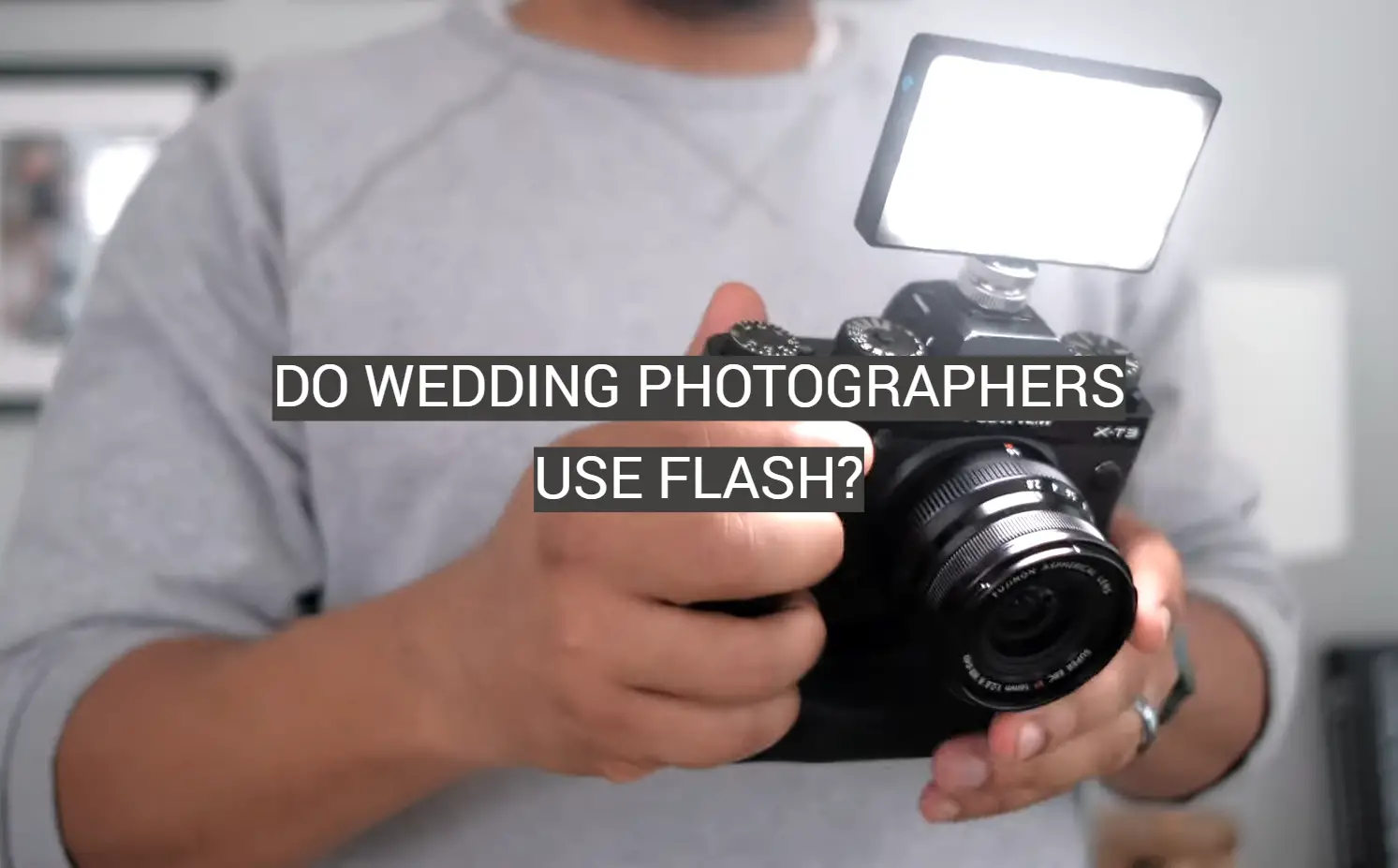 Do Wedding Photographers Use Flash?