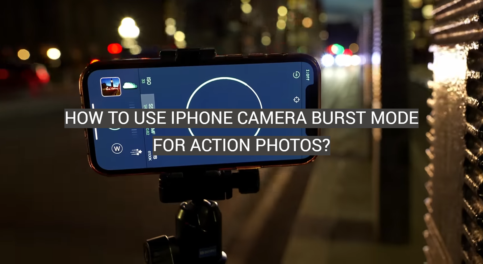 How to Use iPhone Camera Burst Mode for Action Photos?