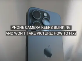 iPhone Camera Keeps Blinking and Won’t Take Picture: How to Fix?