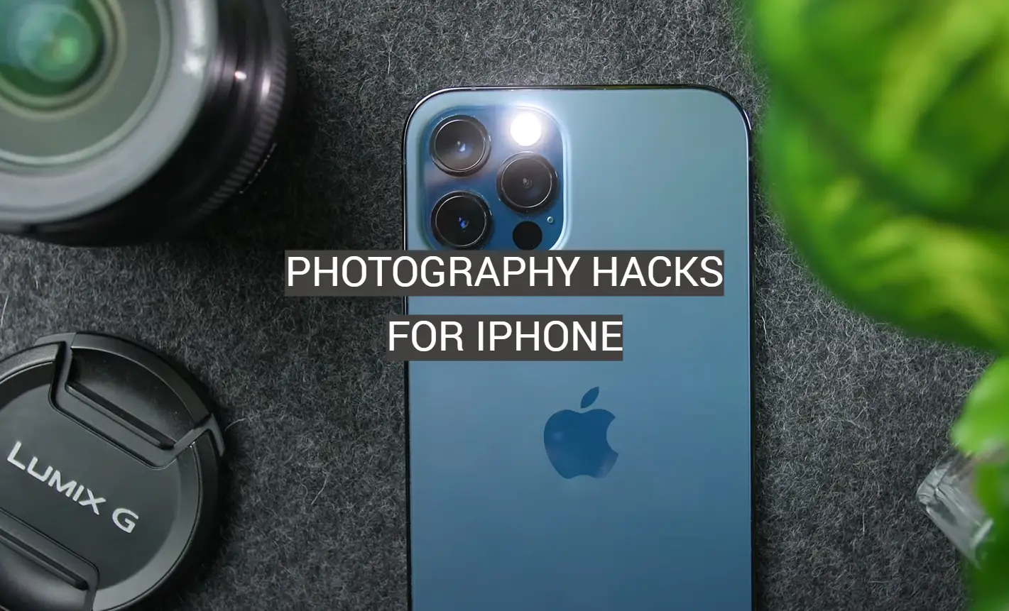 Photography Hacks for iPhone